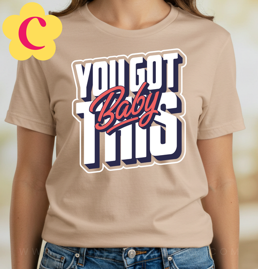You Got This Unisex T-Shirt