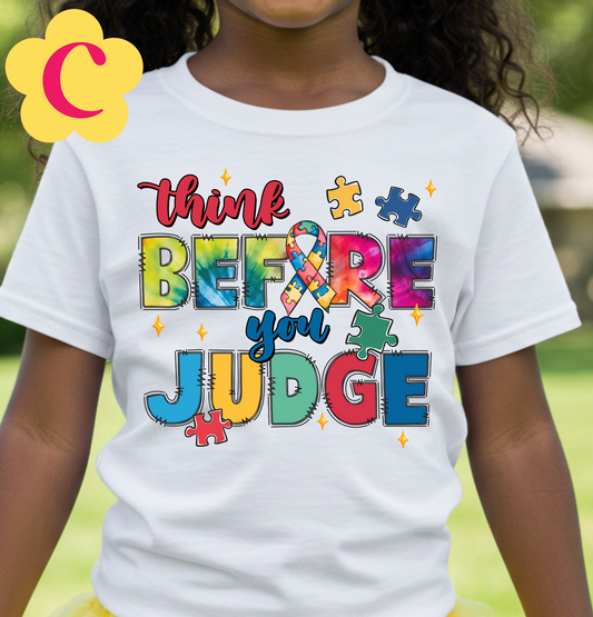 Think Before You Judge Kids Shirt