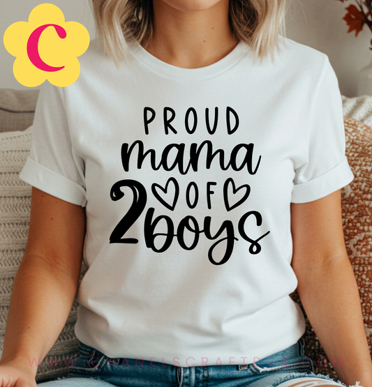 Proud Mama Of 2 Boys T-Shirt