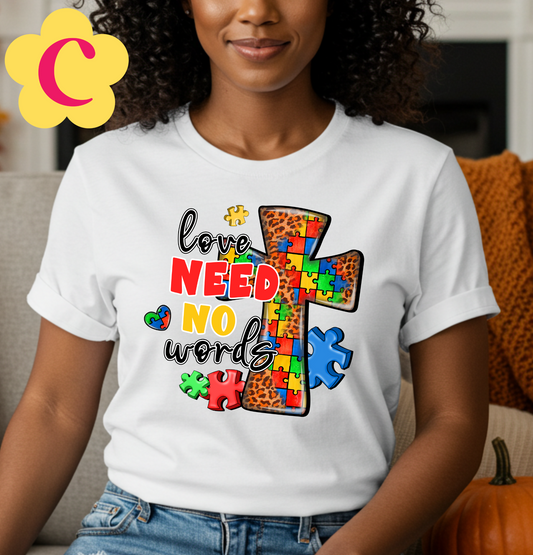 Autism Love Needs No Words Unisex T-Shirt