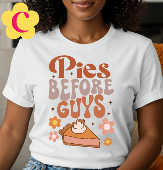 Pies Before Guys T-Shirt