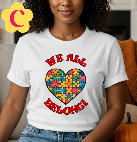 We All Belong Unisex T-Shirt