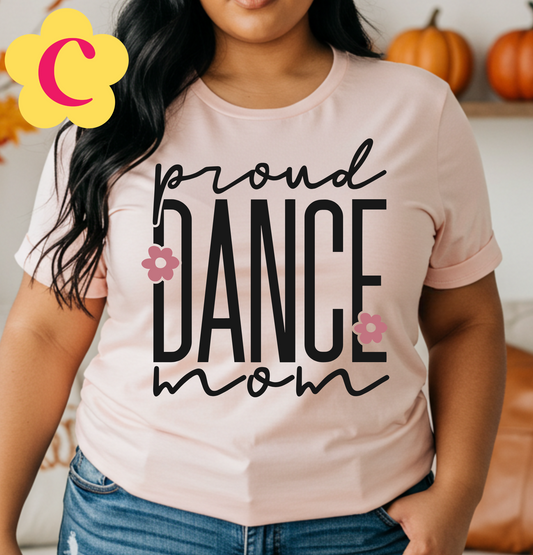 Proud Dance Mom T-Shirt