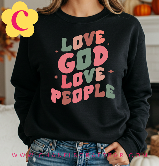 Love God Love People Crewneck