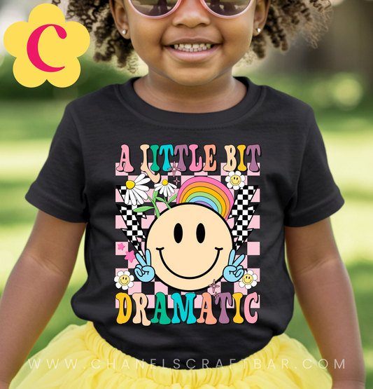 A Little Bit Dramatic Kids Shirt